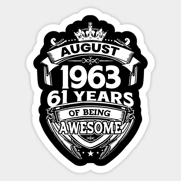 August 1963 61 Years Of Being Awesome 61st Birthday Sticker by Bunzaji